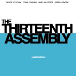 The Thirteenth Assembly (un)sentimental